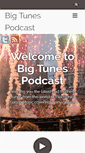 Mobile Screenshot of bigtunespodcast.com